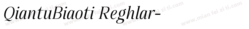 QiantuBiaoti Reghlar字体转换